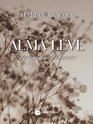 cover image of Alma leve carregada de amor